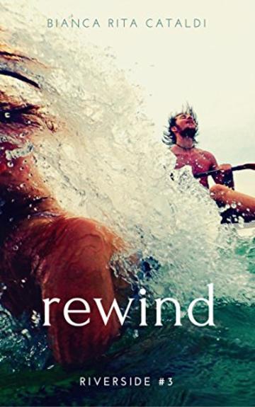Rewind (Riverside Vol. 3)